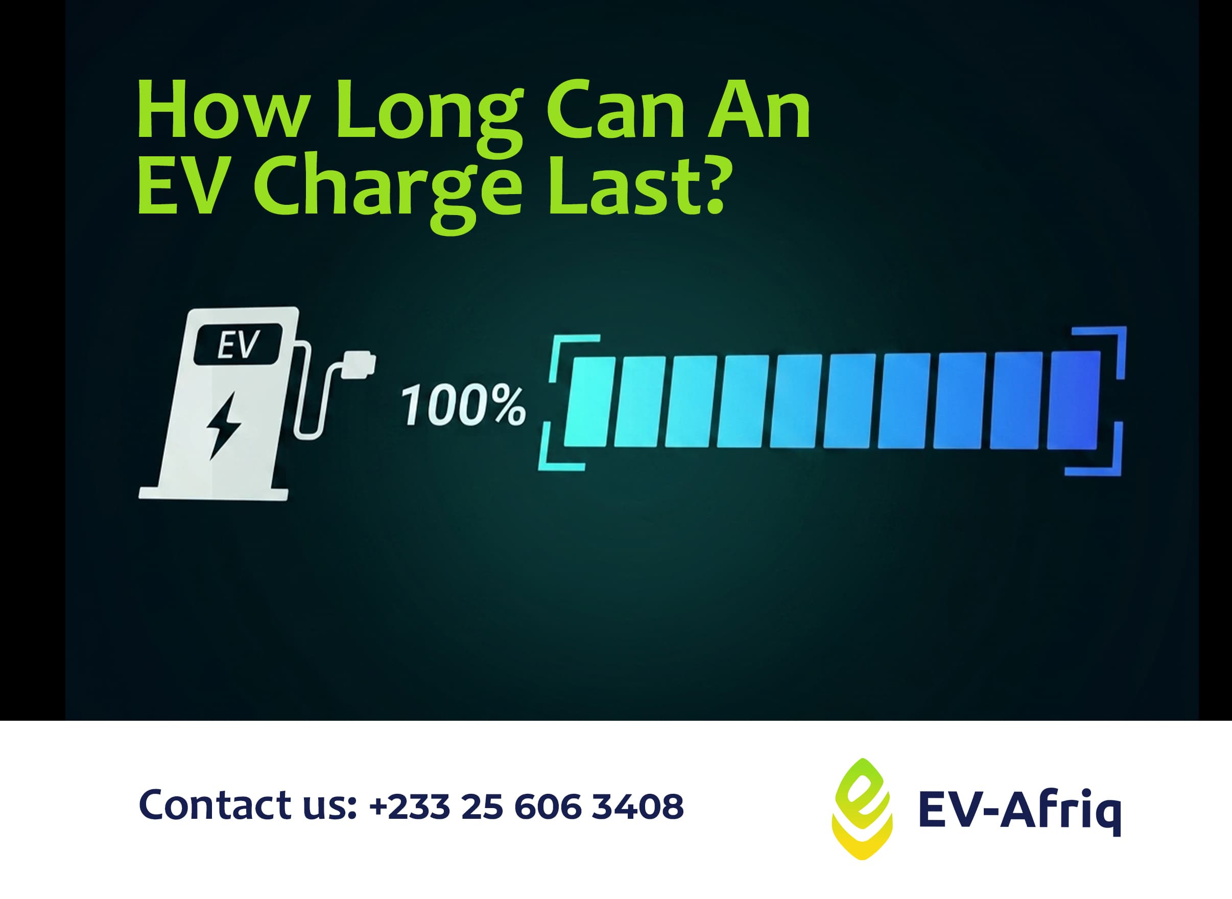 How Long Can an EV Charge Last?